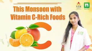 Boost Your Immunity This Monsoon with Vitamin C-Rich Foods I #nutriful   #helath  #vitaminc