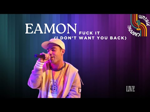 FUCK IT (I Don't Want You Back) - Eamon (LIVE) #lyricsvideo
