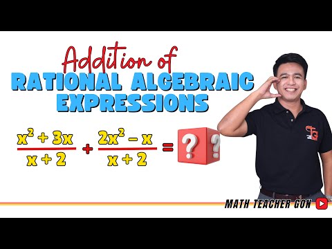 Adding Rational Algebraic Expressions - Grade 8 First Quarter Matatag Curriculum