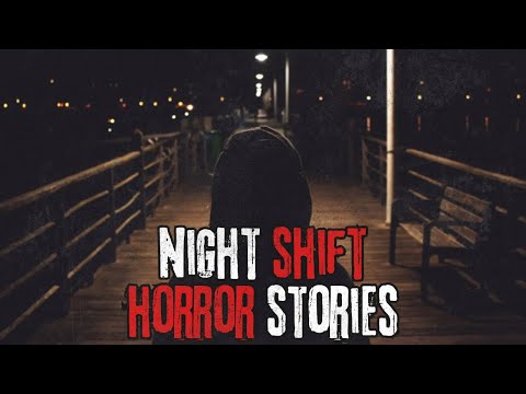 10 Scary Night Shift Horror Stories