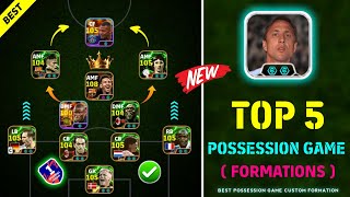 Top 5 Best Possession Game Formations In eFootball 2025 | Johan Cruyff Possession Game Formation 🔥