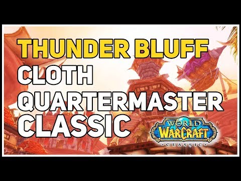 Thunder Bluff Cloth Reputation Quartermaster WoW...