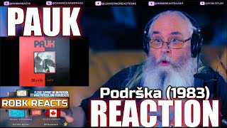 Pauk Reaction - Podrška (1983)First Time Hearing - Requested