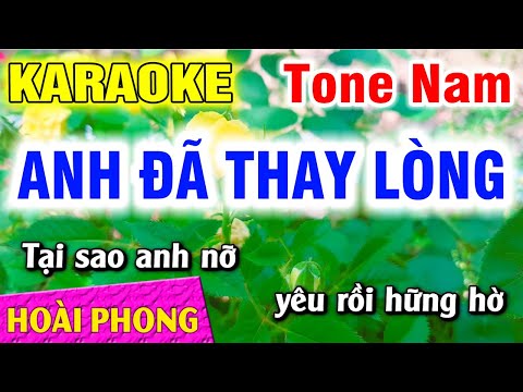 Karaoke Anh Đã Thay Lòng Tone Nam Nhạc Sống Dể Hát | Hoài Phong Organ