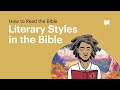 Understanding Literary Styles in the Bible