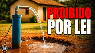 Por que Poço Artesiano é PROIBIDO no Brasil?