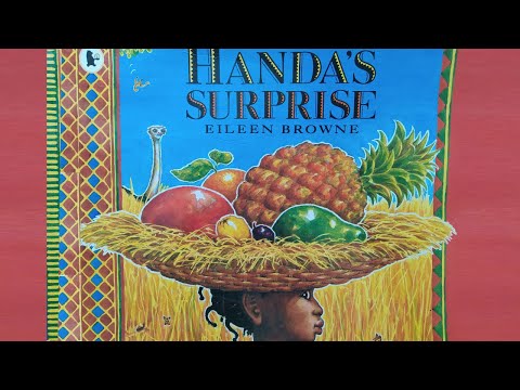 Handa's Surprise  By Eileen Browne 