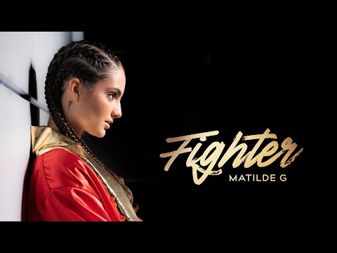 Matilde G - Fighter (Official Video)