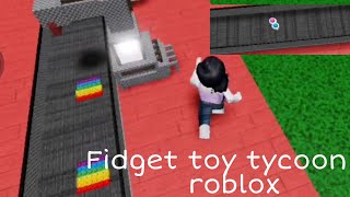 Fidget toys tycoon in roblox