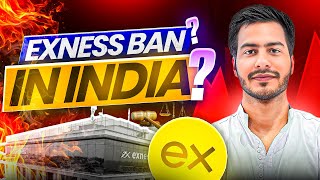 Exness Closing In India |  Real or Fake News ?