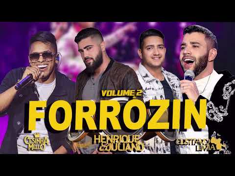 GUSTTAVO LIMA HENRIQUE E JULIANO CESINHA MELLO FORROZIN VOLUME 2 VERSÃO FORROZIN