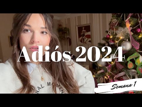 Adiós 2024. Bienvenido 2025 - SEMANA 1
