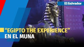 “Egipto The Experience” en El Salvador