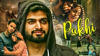 सत्य घटना पर आधारित - Pakhi (2018) | Full Movie (4K) | Sumeet Kaul, Anamika Shukla