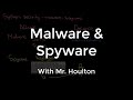Understanding Malware and Spyware