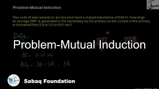 Problem-Mutual Induction