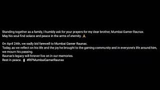 Rest In Peace 🙏 Mumbai Gamer Raunax