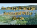 Understanding Drainage and River Systems