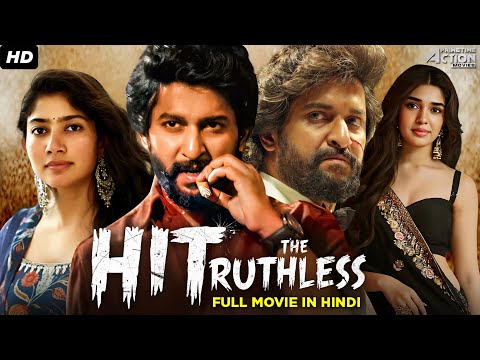 Nani's HIT The Ruthless Full Hindi Dubbed Movie | Sai Pallavi, Krithi Shetty | South Action Movie
