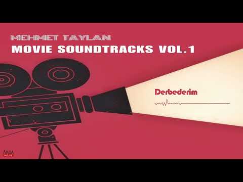 Mehmet Taylan - Derbederim | Movie Soundtracks Vol.1 | © Arda Müzik 2024