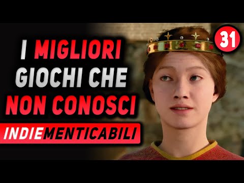 I MIGLIORI GIOCHI CHE NON CONOSCI ► #INDIEmenticabili EP.31