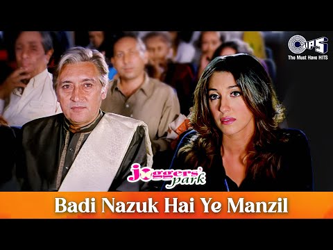 Badi Nazuk Hai Ye Manzil | Jogger&#39;S Park | Jagjit Singh | Perizaad Zorabian, Divya Dutta,Ghazal Song