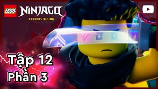 Nhân Lực 💥 | Mùa 3, Tập 12 | Tập đầy đủ | LEGO NINJAGO: Những Con Rồng Trỗi Dậy