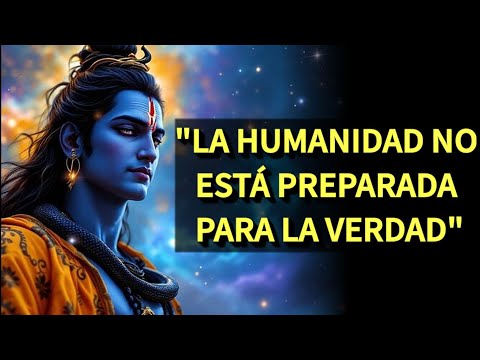 "Pocos Están Listos para Esto" LA SABIDURÍA MÁS PROFUNDA DE SHIVA QUE CAMBIARÁ TU VISIÓN INTERIOR
