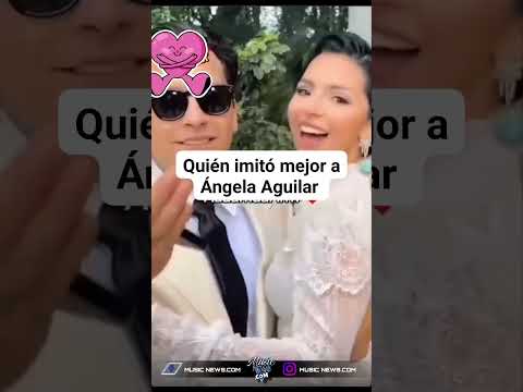 QUIÉN IMITO MEJOR A ÁNGELA? #angelaaguilar #virals #reels #viralvideo #amooor