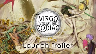 Virgo Versus The Zodiac launch trailer