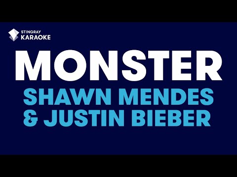 Monster – Shawn Mendes & Justin Bieber | KARAOKE WITH LYRICS