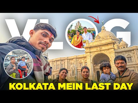 Kolkata mein last din 😍 | DAY 2