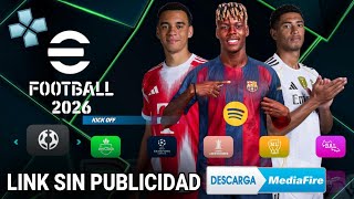 YA SALIO! EFOOTBALL 2025 PPSSPP CON NUEVOS FICHAJES, KITS 25/26, GRAFICOS REALISTAS ANDROID