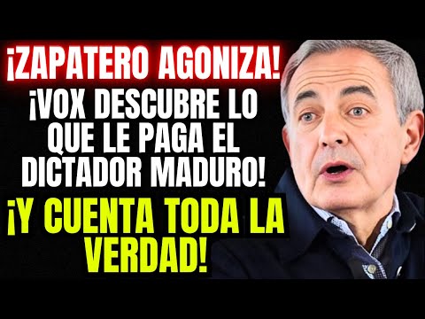 🔥¡ZAPATERO ENTRA EN PÁNICO!🔥Diputado de VOX DESCUBRE💶¡¡LO QUE LE PAGA MADURO!!💶 ¡¡Y LO CUENTA TODO!!