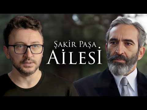 KAYINPEDER & GELİN AŞKI - ŞAKİR PAŞA AİLESİ İNCELEMESİ