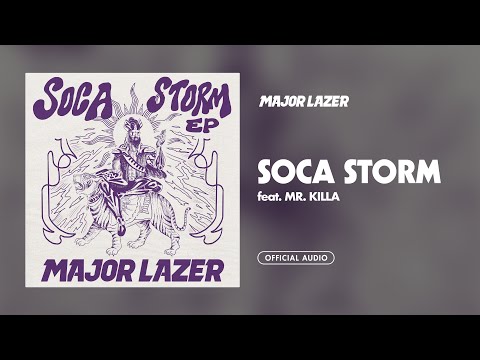 Major Lazer - Soca Storm (feat. Mr.Killa) [Official Audio]