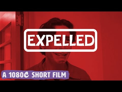 EXPELLED | 1080C Productions
