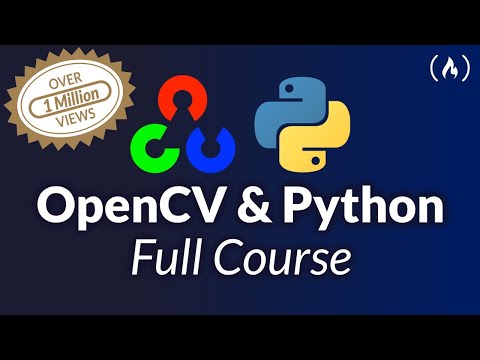 OpenCV Course - Full Tutorial with Python - YouTube