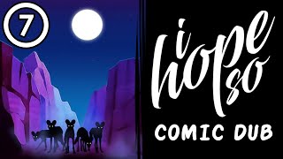 I Hope So Comic Dub: Episode 7