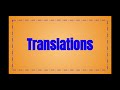 Exploring Translations in Mathematics