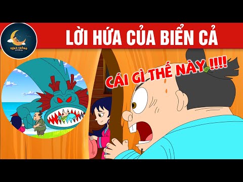 LỜI HỨA CỦA BIỂN CẢ- TRUYỆN CỔ TÍCH - QUÀ TẶNG CUỘC SỐNG - HOẠT HÌNH CHO BÉ - HOẠT HÌNH