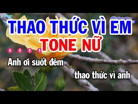 Karaoke Thao Thức Vì Em Tone Nữ ( C ) Nhạc Sống Đồng Sen