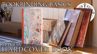 Bookbinding Basics: Chapter 6 - Making a Hardcover Book: The Sewn Boards Binding