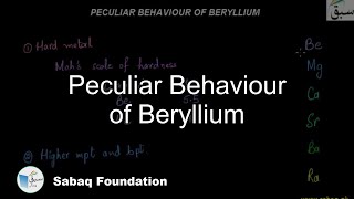 Peculiar Behaviour of Beryllium