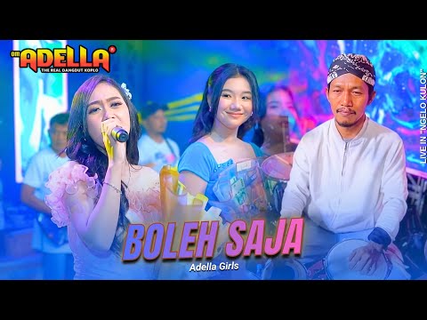 BOLEH SAJA - ADELLA GIRLS | OM ADELLA LIVE NGELO KULON