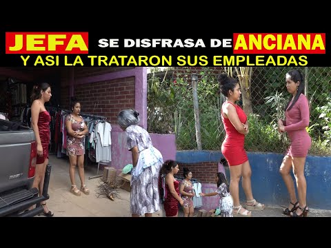 Jefa se vistió de anciana y así la trataron sus empleadas.