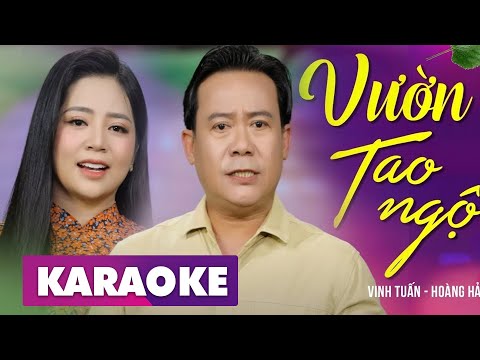 KARAOKE SONG CA BEAT GỐC | VƯỜN TAO NGỘ - HOÀNG HẢI, VINH TUẤN