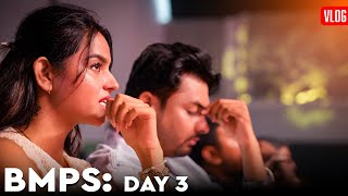 BMPS DAY 3 VLOG : EK BURA DIN 💔