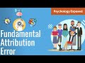 Understanding the Fundamental Attribution Error