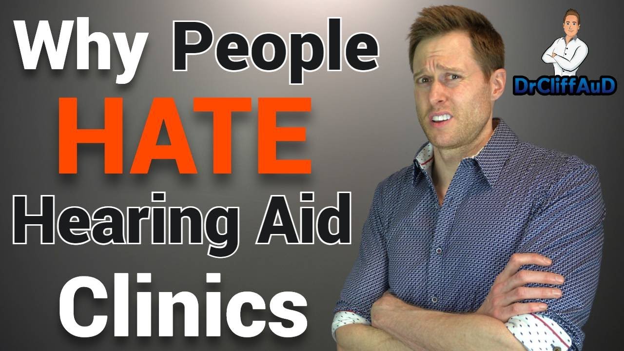 Why People HATE Hearing Aid Clinics | 4 Common Reasons